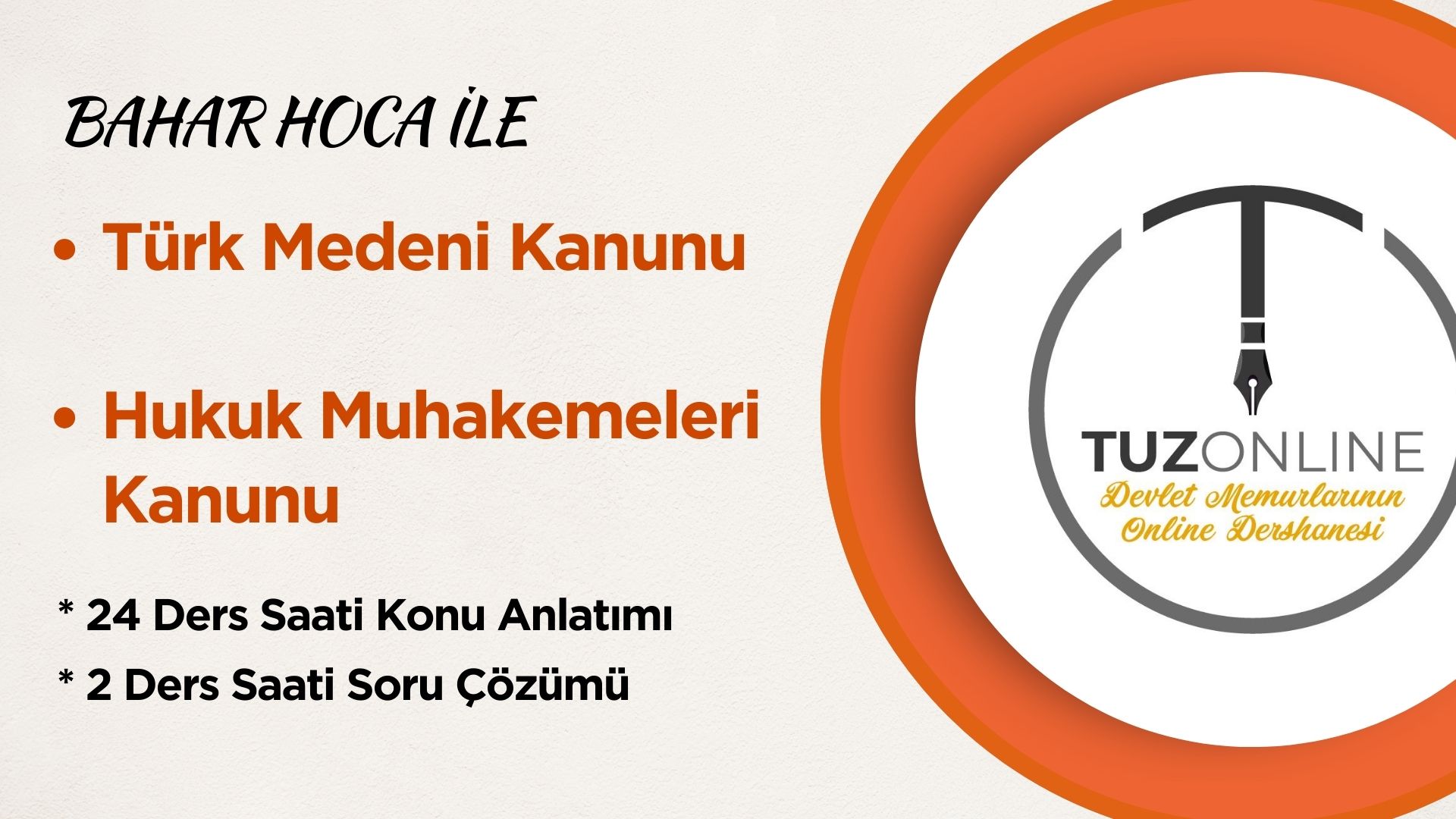 Bahar Hoca ile Türk Medeni Kanunu ve Hukuk Muhakemeleri Kanunu