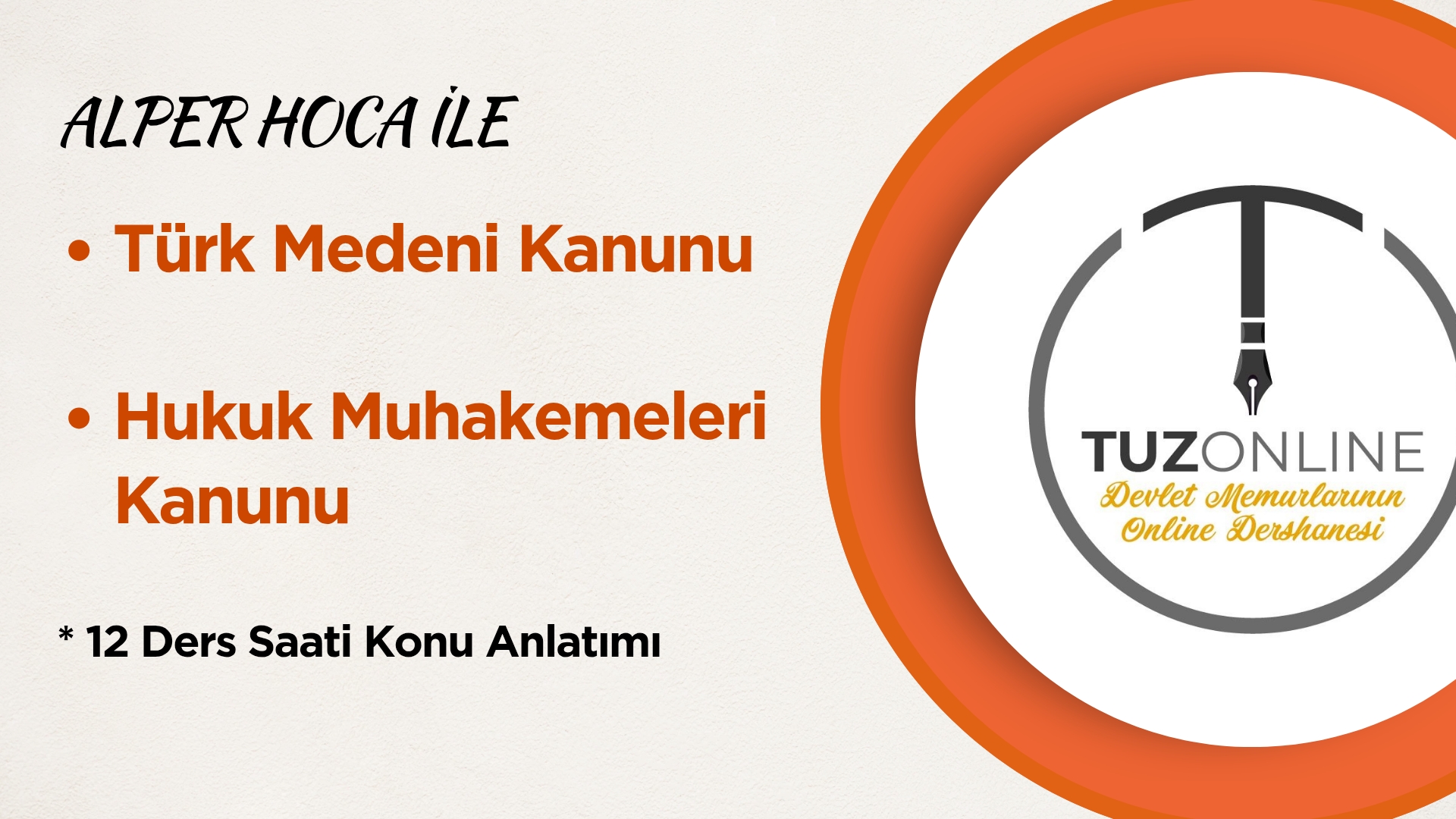 Alper Hoca ile Türk Medeni Kanunu ve Hukuk Muhakemeleri Kanunu